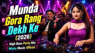 Download lagu Viral EDM Mix: Munda Gora Rang Dekh Ke (2026) | High Bass Party Mix | Mintu Music mp3 Download lagu Viral EDM Mix: Munda Gora Rang Dekh Ke (2026) | High Bass Party Mix | Mintu Music mp3
