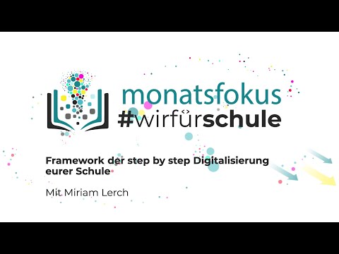 #wirfürschule​​​ | 6. Monatsfokus - Framework step by step Digitalisierung eurer Schule