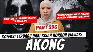 Download lagu AKONG - KHW PART 296 mp3