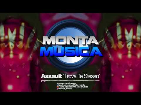 Assault - Trova Te Stesso (2022) Monta Musica | Makina Rave Anthems