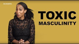 Toxic Masculinity- | Listen To Black Women