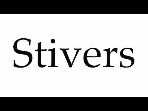 How to Pronounce Stivers