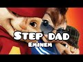 Eminem Step Dad Chipmunks Version King Lyrics