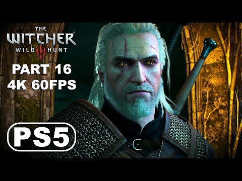 THE WITCHER 3 WILD HUNT PS5 Gameplay Walkthrough Part 16 - The Witcher 3 Ultra Graphics 4K 60FPS