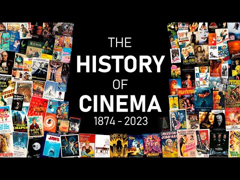 The History Of Cinema (1874 - 2023) | Full Version