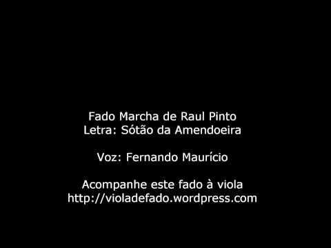 Fado Marcha de Raul Pinto - Sótão da Amendoeira (Fernando Maurício)