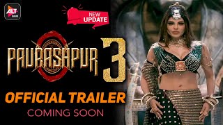 Paurashpur 3 | Official Trailer | Sherlyn Chopra | Paurashpur Season 3 Web Series Update | ALTT