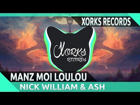 Nick William & ASH - Manz Moi Loulou (2015)