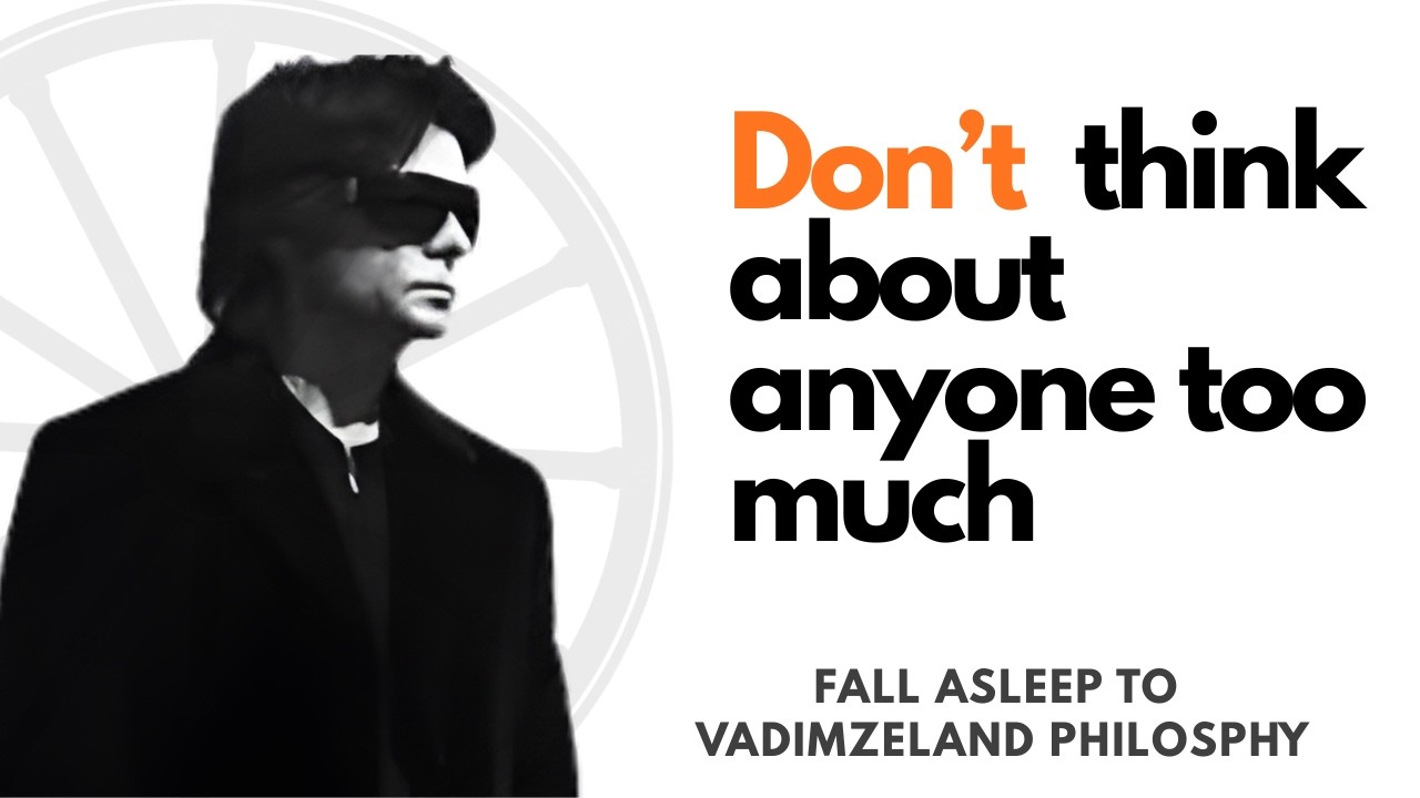 Fall Asleep to Vadim Zeland Teachings | Stop Thinking About them (Deep subconcious reset)