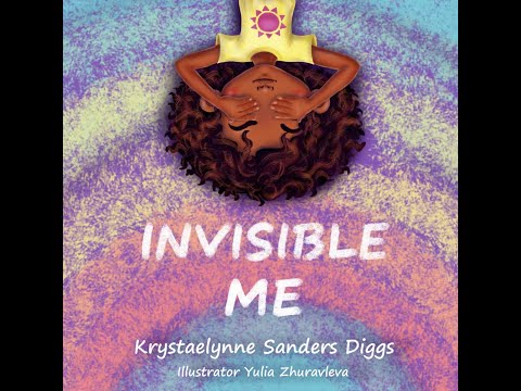 Story Time with Lynn, "Invisible Me"