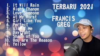 Download lagu FRANCIS GREG COVER 'IT WILL RAIN' FULL ALBUM 2021 | KUMPULAN LAGU BARAT ENAK DIDENGAR mp3