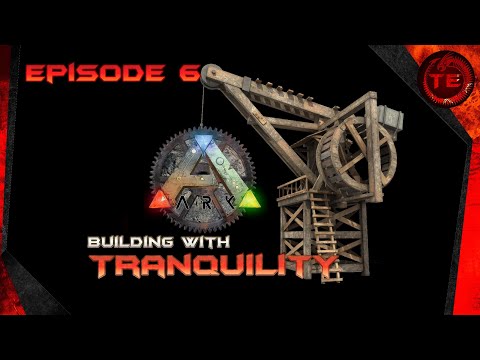 Ark Mobile Base Build | Building With Tranquility | Episode 6