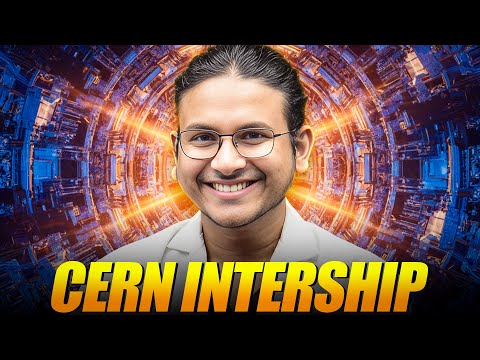 Don't Apply to CERN Internship Without Watching This. (Selection Hack)