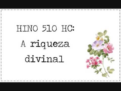 Hino 510 HC - A riqueza divinal 🎶 cover Tamar 🎶