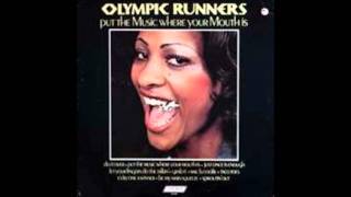 Olympic Runners - Put The Music Where Your Mouth Is