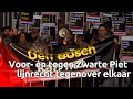 Voor- én tegenstanders Zwarte Piet lijnrecht tegenover elkaar in Den Bosch
