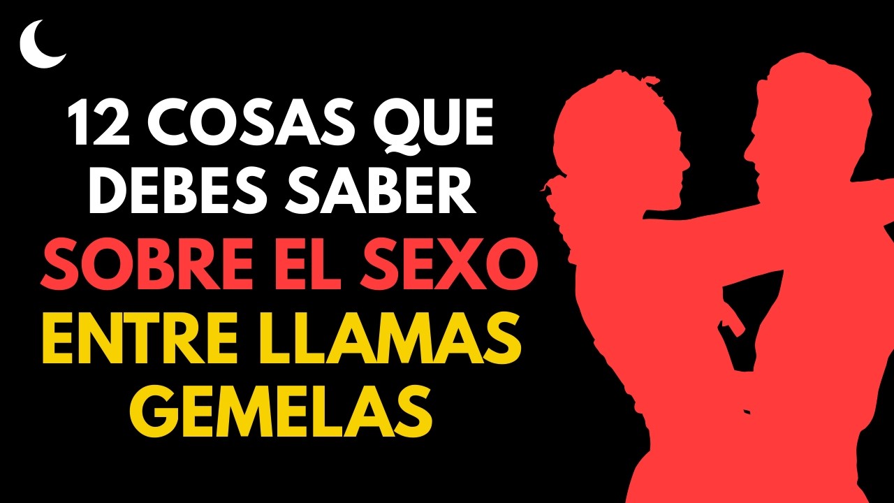 Esto es lo que pasa cuando tienes SEXO con tu LLAMA GEMELA... Y la última te va a estremecer 🔥