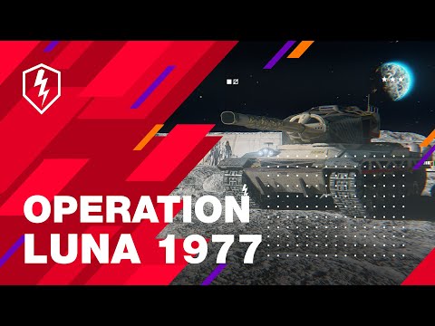 WoT Blitz. Operation Luna 1977