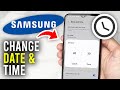 How To Change Date And Time On Samsung Phone Full Guide