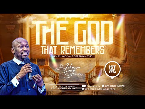Full Message! THE GOD THAT REMEMBERS🔥By Apostle Johnson Suleman || Sunday Service - 1st Sept. 2024
