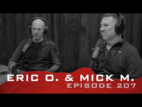 Cleared Hot Episode 207 - Eric Oehlerich and Mick Mulroy
