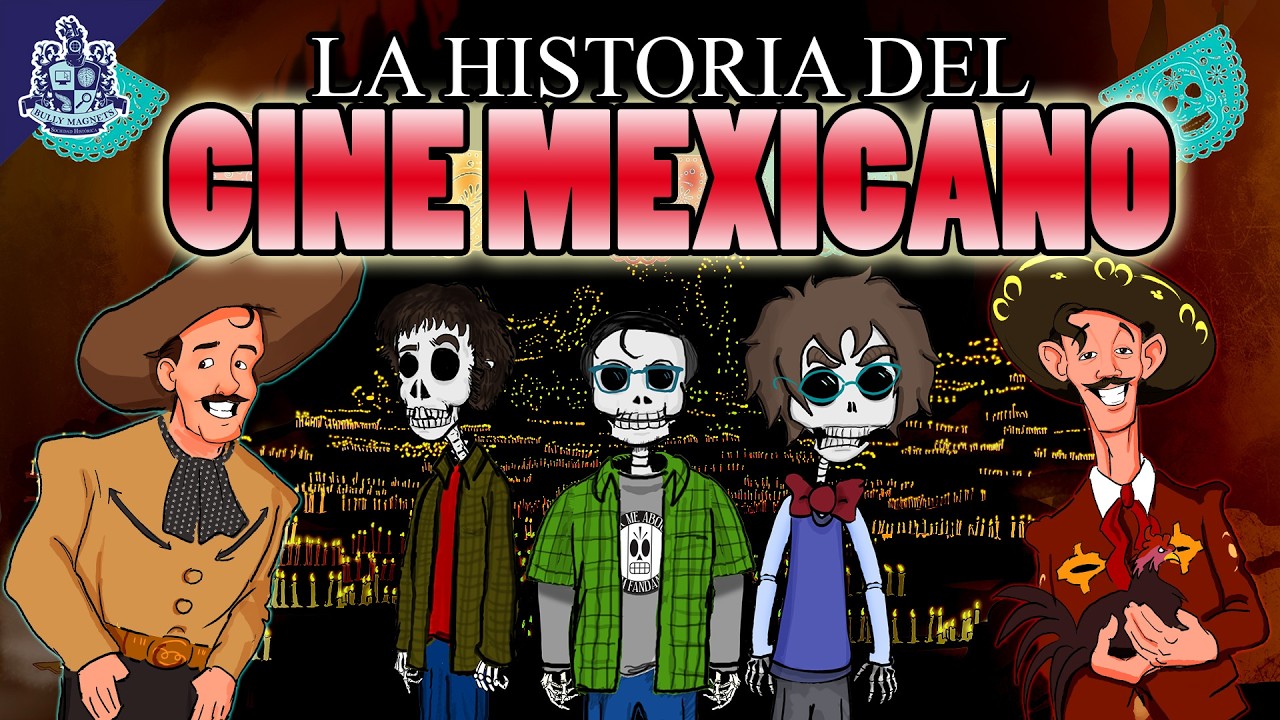 El Origen del Cine Mexicano - Bully Magnets - Historia Documental