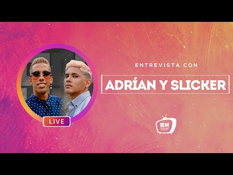 Entrevista con ADRIAN Y SLICKER | Excelencia Music TV