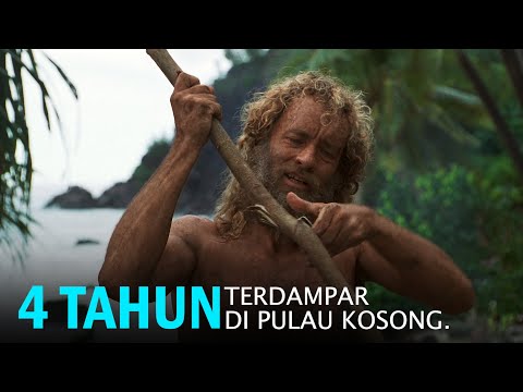 Boss Expedisi Yang Terdampar di Pulau Kosong Selama 4 Tahun! - Alur Film Cast Away