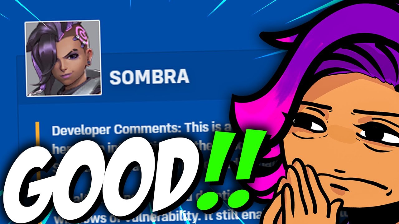 Give Sombra 300HP General Discussion Overwatch Forums
