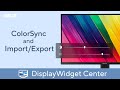 ASUS DisplayWidget Center - ColorSync and Import/Export    | ASUS SUPPORT