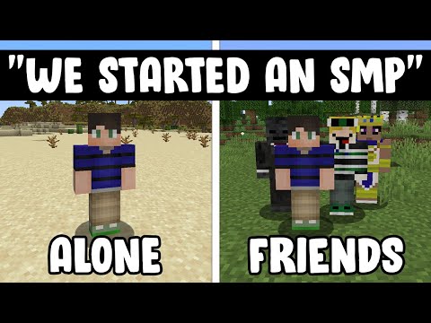 I CREATED AN SMP WITH MY FRIENDS...