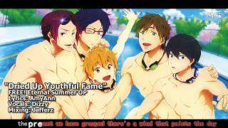 [TYER] English Free! Eternal Summer OP - "Dried Up Youthful Fame" [feat. Dizzy]