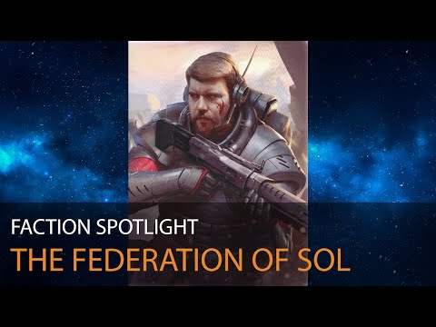 Faction Spotlight E06: The Federation of Sol
