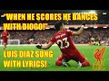 NEW Luis Diaz song - Liverpool FC fans