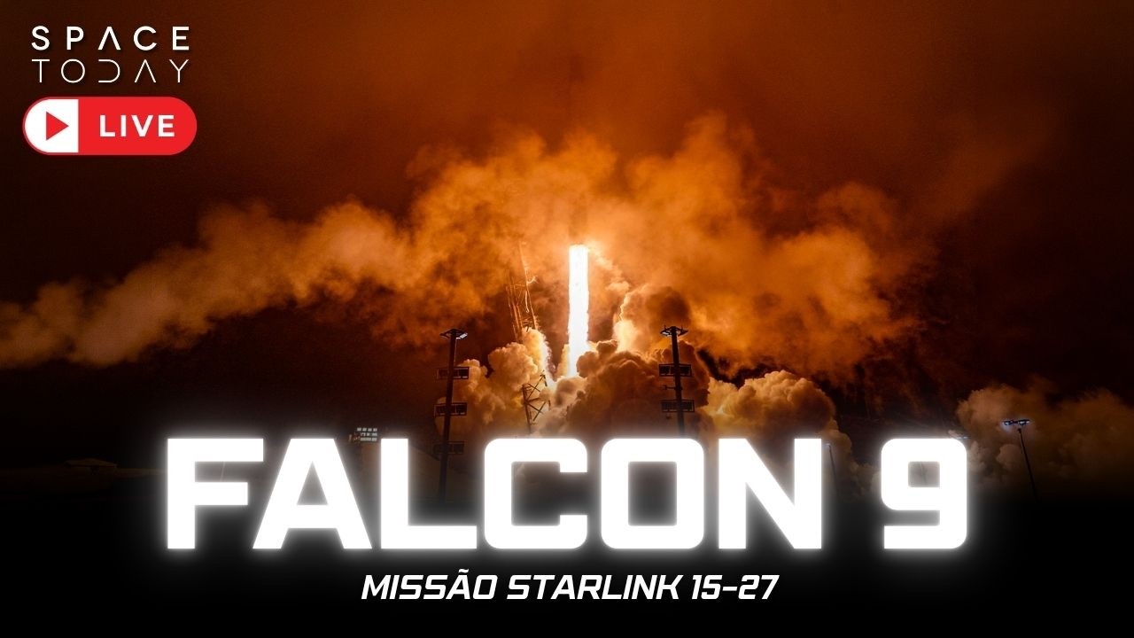 LANÇAMENTO FALCON 9 | MISSÃO STARLINK 15-27