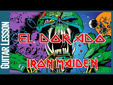 Iron Maiden - El Dorado - Guitar Lesson