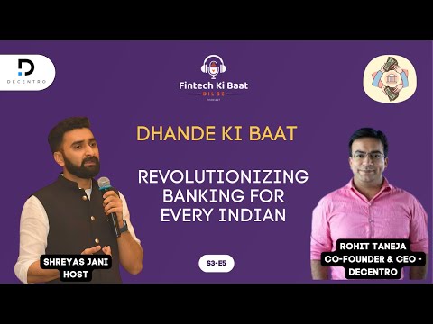 FT. Mr Rohit Taneja Founder & CEO of Decentro - YouTube