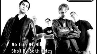 No Fun At All - Shot By Both Sides (Magazine cover)