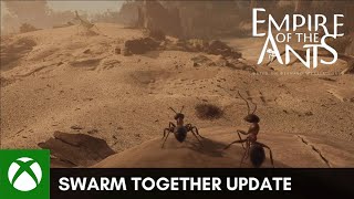 Empire of the Ants - Swarm Together Update Trailer