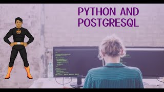 03.  Python and PostgreSQL