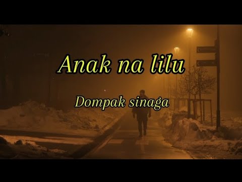 anak na lilu- dompak sinaga(lirik)lagu batak populer#lagubatak subscribe for more music inspiration🎸