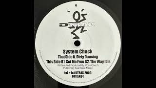 System Check – The Way It Is