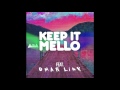 Marshmello Ft. Omar LinX - Keep it Mello 