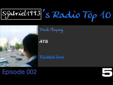 SGabriel1993's Radio Top 10 Episode 002