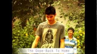 The Dope-Back To Home [Promo]  | Hard-Work Records | 2012