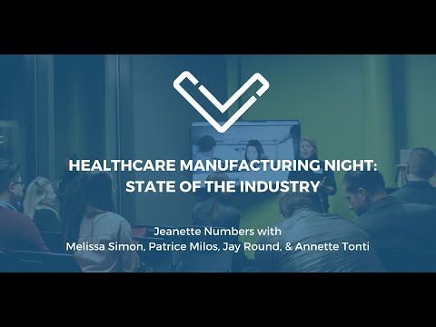 Healthcare Manufacturing Night: State of the Industry