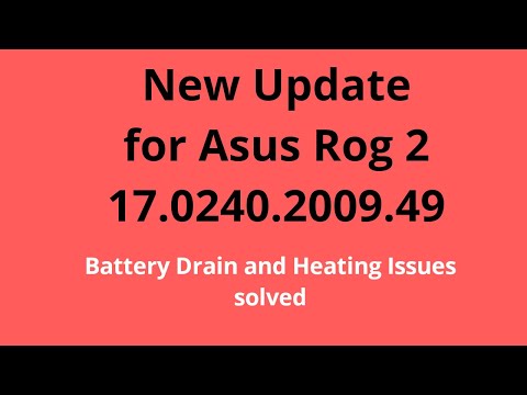 New Update for Asus Rog Phone 2 17.0240.2009.49