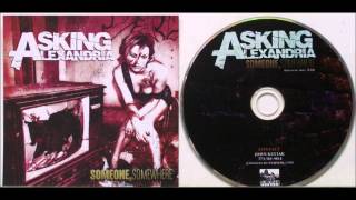 Asking Alexandria - Someone, Somewhere (Extended Version)