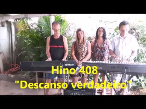 Hino 408 - Descanso verdadeiro