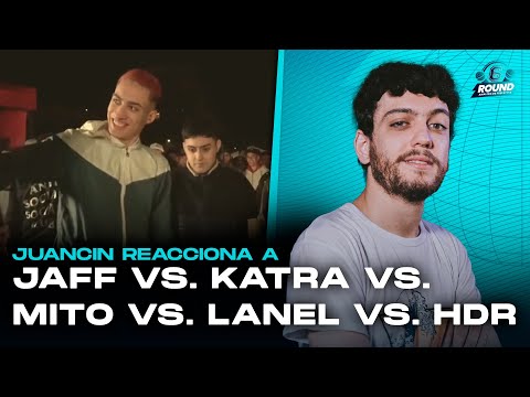 JUANCIN REACCIONA a JAFF vs. KATRA vs. MITO vs. LANEL vs. HDR | DEM ARGENTINA | El Sexto Round